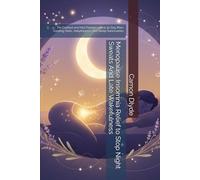 Menopause Insomnia Relief to Stop Night Sweats And Late Wakefulness: Fix Cortisol and Hot Flashes with a 30 Day Plan, Cooling Diets, Adaptogens, and Sleep Sanctuaries