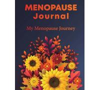 Menopause Journal: My Menopause Journey