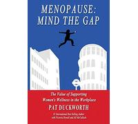 Menopause: Mind the Gap