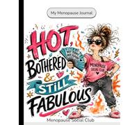 Menopause My Journey: 50-Day Daily Symptom Tracker with Two-Page Layout for Brain Fog, Hot Flushes, Mood, and Wellness Logs