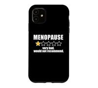 MENOPAUSE REVIEW Very Bad Would Not recommend Star Rate Meme Case for iPhone 11