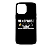 MENOPAUSE REVIEW Very Bad Would Not recommend Star Rate Meme Case for iPhone 13 Pro Max