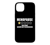 MENOPAUSE REVIEW Very Bad Would Not recommend Star Rate Meme Case for iPhone 14 Plus