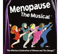 Menopause The Musical Original Soundtrack