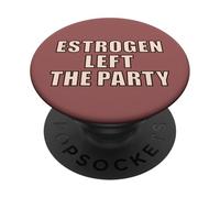 MENOPAUSE WOMEN ESTROGEN PopSockets Adhesive PopGrip