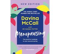 Menopausing – The Positive Roadmap to Your Second Spring – New Edition