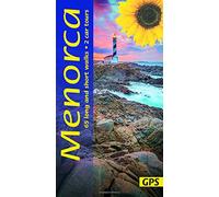 Menorca Sunflower Walking Guide: 65 long and short walks and 2 car tours: 50 long and short walks and 2 car tours (Sunflower Guides)