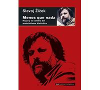 Menos que nada: Hegel y la sombra del materialismo dialéctico: 83 (Cuestiones de Antagonismo)