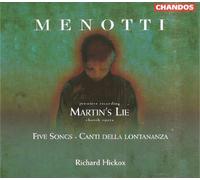 Menotti: Martin's Lie and Songs