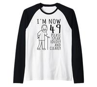 Mens 49th Birthday for Him/Men | I'm Now 49 Years Old | 49 Bday Raglan Baseball Tee