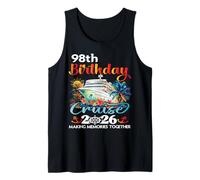 Mens 98th Birthday Cruise 2026 Family Cruise Vacation 98th Bday Tank Top