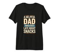 Mens A Helpful Dad Who Loves Late Night Snacks Humor Premium T-Shirt