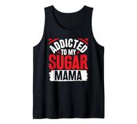 Mens Addicted to My Sugar Mama Tank Top