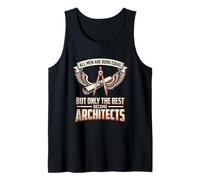 Mens All Men are Born Equal The Best Become Architects Design Tank Top