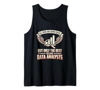 Mens All Men are Born Equal The Best Become Data Analysts Trends Tank Top
