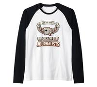 Mens All Men are Born Equal The Best Become Journalists Media Raglan Baseball Tee