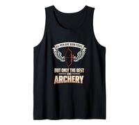 Mens All Men are Born Equal The Best Do Archery Archer Tank Top