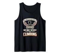 Mens All Men are Born Equal The Best Do Climbing Climber Tank Top