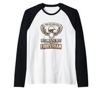 Mens All Men are Born Equal The Best Do Equestrian Rider Raglan Baseball Tee