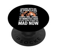 Mens Arguing With Me Is Pointless I Was Knew I Was Wrong Fun PopSockets Adhesive PopGrip