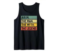 Mens Arun The Man The Myth The Legend Funny Personalized Quote Tank Top