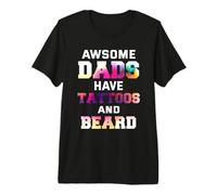 Mens Awesome dads Have Tattoos and Beard Premium T-Shirt