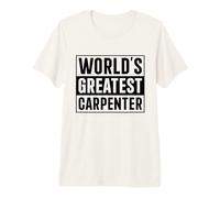 Mens Best Carpenter Dad World's Greatest Carpenter Premium T-Shirt