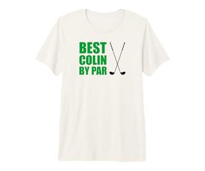 Mens Best Colin by Par Golfer Name Pun Premium T-Shirt