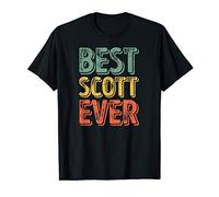 Mens Best Scott Ever Shirt Funny Personalized First Name Scott T-Shirt