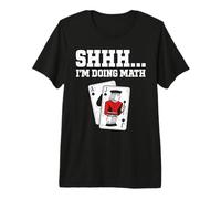 Mens Blackjack Black Jack Shhh Doing Math Funny Casino Card Game Premium T-Shirt