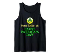 Mens Born Lucky On St. Patrick's Day Birthday Funny Tank Top
