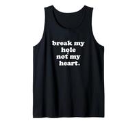 Mens Break My Hole Not My Heart - Funny Naughty Bottom Gay Pride Tank Top