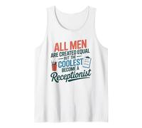 Mens But The Coolest Become A Receptionist, Reception Front Desk Tank Top