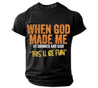 Men's Casual Short Sleeve Tee with When God Made Me Funny Graphic Printed Crewneck T-Shirts Slim Fit Stretch Work Shirts Big and Tall Black