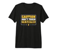 Mens Caution Don't Touch I'm Electric Funny Electrical Engineers Premium T-Shirt