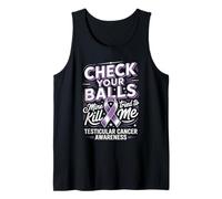 Mens Check Your Balls Mine Tried to Kill Me Testicular Tank Top