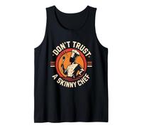 Mens Chef Don't Trust A Skinny Cook Funny Chefs Odd Cooking Tank Top