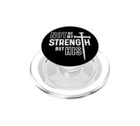 Mens Christian Not By My Strength But His Jesus Religious PopSockets PopGrip for MagSafe