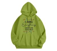 Men's Christmas Hoodie with Funny Saying - Hoodie 'I Have Everything I Want for Christmas' | Casual Sweatshirt for the Holidays, Style_p02 Green, XXL