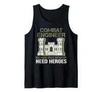 Men's Combat Engineer Because Even Infantry Need Heroes Tank Top