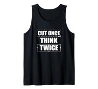 Mens Cut Once Think Twice Funny Film Editing for A Video Editor Tank Top