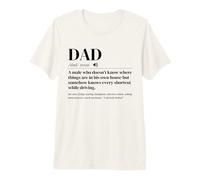 Mens Dad Definition A Male Who Doesn’t Know Things are Dad Humor Premium T-Shirt