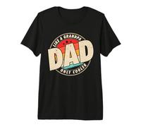 Mens Dad Like A Grandpa Only Cooler Funny Fathers Day Premium T-Shirt