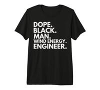 Mens Dope Black Man Wind Energy Engineer African American Pride Premium T-Shirt
