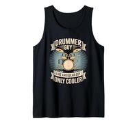 Mens Drummer Guy Like A Regular Guy Only Cooler Drum Set Tank Top