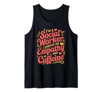 Mens Empathy Caffeine Profession Clinical School Social Worker Tank Top