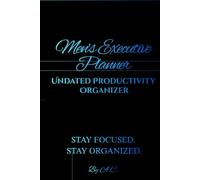 Men's Executive Planner: Undated Productivity Organizer