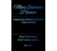 Men's Executive Planner: Undated Productivity Organizer