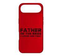 Mens Father Of The Bride I Loved Her First Marriage Wedding Case for iPhone Air