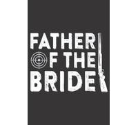 Mens Father Of The Bride Wedding Marriage Bride Dad Meme: Daily Planner Notepad To Do Schedule, Medium 6x9 Inches, 120 Pages, Printed Cover